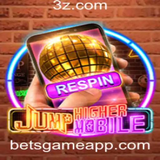 JumpHighermobile: Explorando o Universo do Bet Game