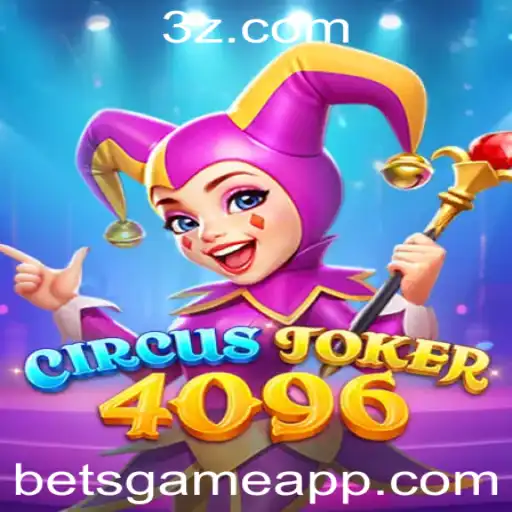 Descubra o Universo de CircusJoker4096: O Novo Fenômeno dos Jogos de Aposta