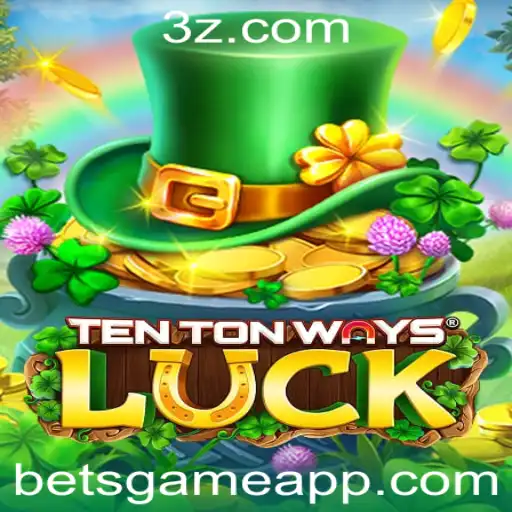 TenTonWaysLuck: A Nova Sensação dos Bet Games